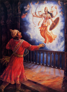 Krsna's sister, Yogamaya, foiling Kamsa's attempt to kill her, enters the sky and informs the demon that Krsna, who will kill him, has already been born somewhere else.