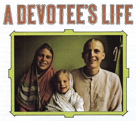 A Devotee's Life