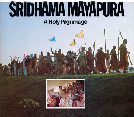 Sridhama Mayapura -- A Holy Pilgrimage