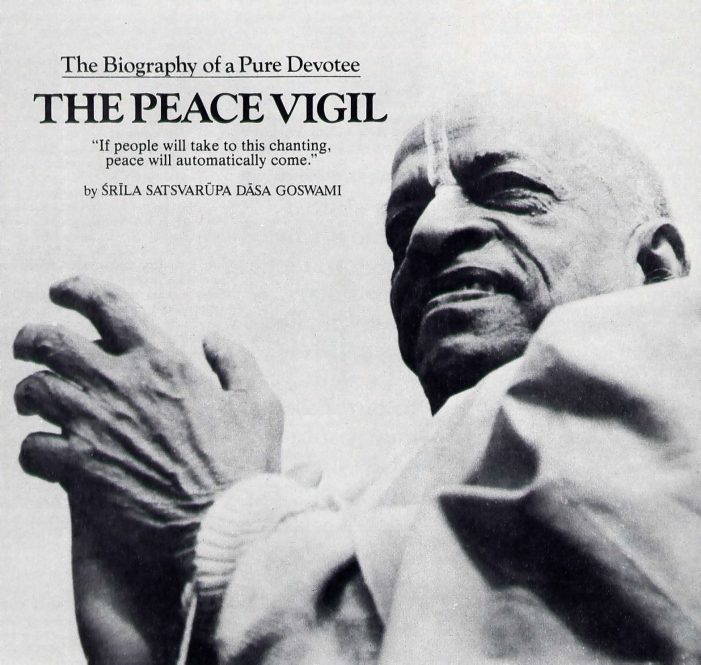 The Peace Vigil — The Biography of a Pure Devotee