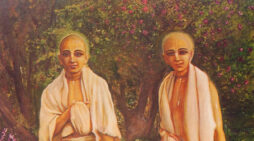 Caitanya’s chief disciples Rupa Gosvami and Sanatana Gosvami